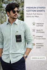 Premium Striped Cotton Shirt for Men | Full Sleeve Casual Shirt | Green & White Stylish Shirt